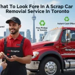 What To Look For In A Scrap Car Removal Service In Toronto